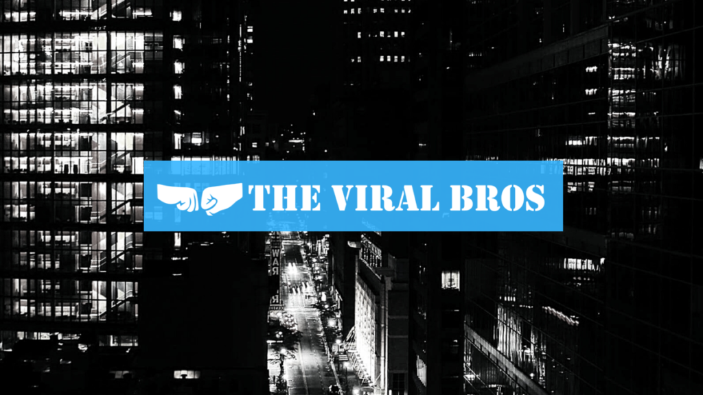 About The Viral Bros